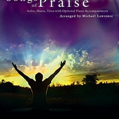 [Get] [EBOOK EPUB KINDLE PDF] Favorite Songs of Praise (Solo-Duet-Trio with Optional Piano): Trumpet