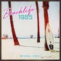 Beachlife 1985