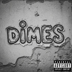 Dimes