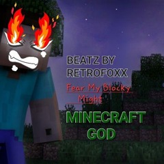 Fear My Blocky Might