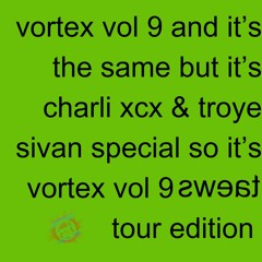 Vortex Vol IX