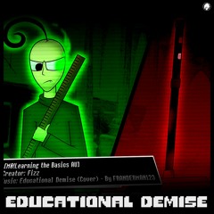 Undertale Au [M0!Learning the Basics] EDUCATIONAL DEMISE (Cover)