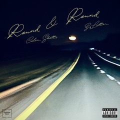 Round & Round - Colin Shotts ft. Z1Letter