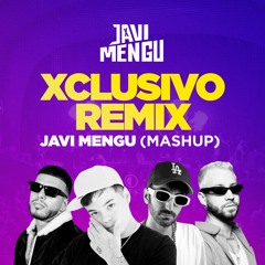 Xclusivo Remix (Javi Mengu Mashup) FREE DOWNLOAD (Filtrada)