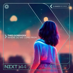 Theo Gobensen - Where Do We Come From | Q-dance presents NEXT