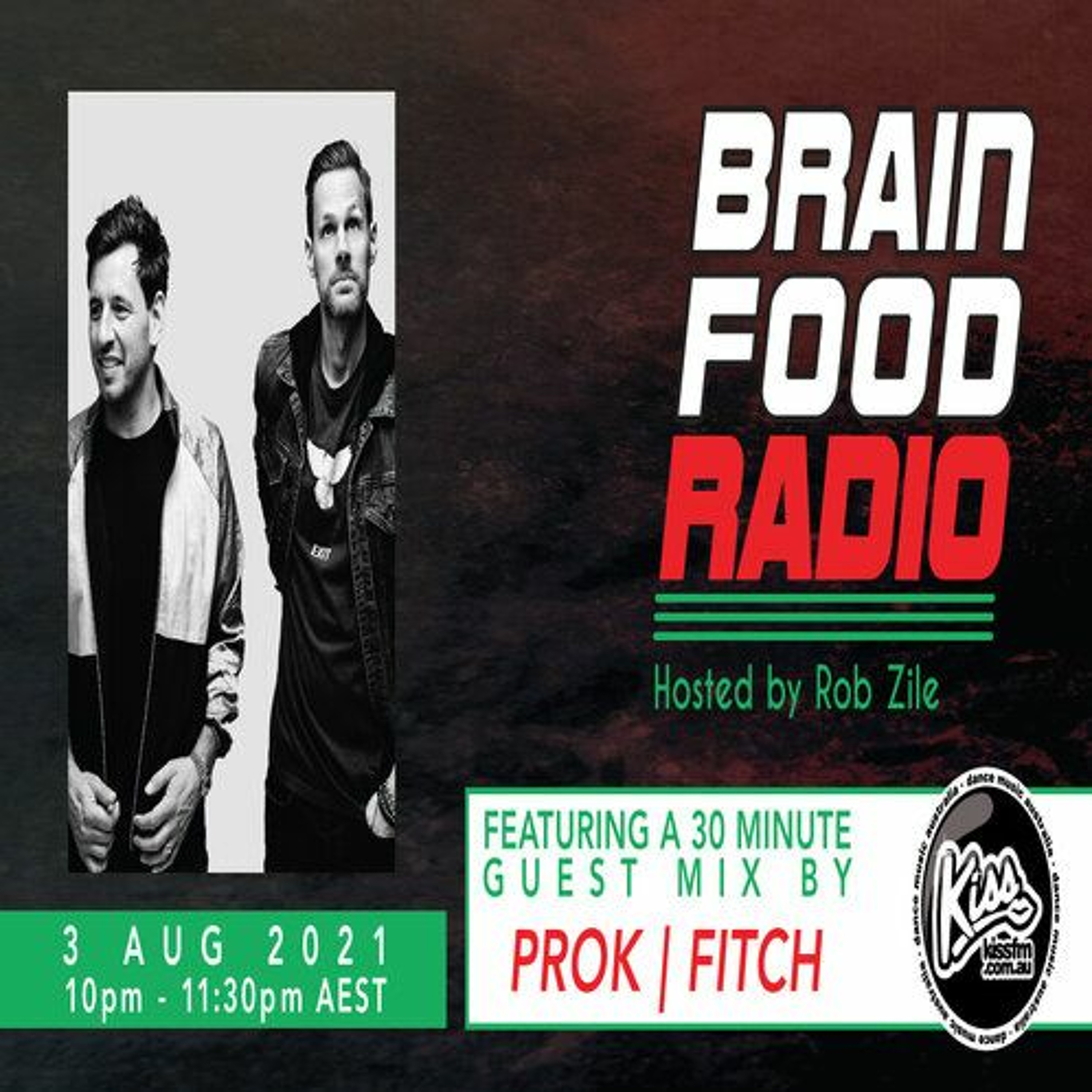 Brain Food Radio - Hosted by Rob Zile - KissFM