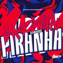 Carinha de Piranha (feat. mc kitinho)