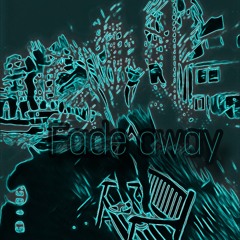 Fade Away (prod. eros)