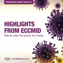 Preventing More Than Flu - Episode 2: Highlights from ECCMID