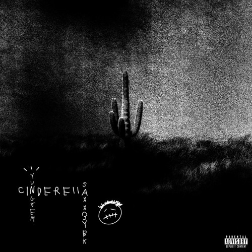 Cinderella (feat. SAXX3 YBK)