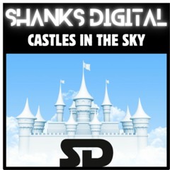 SHANKS - CASTLES IN THE SKY [SAMPLE]