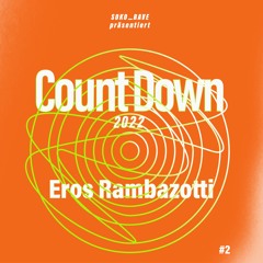 CountDown 2022 • #2 •  Eros Rambazotti