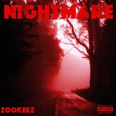 Z00KEEZ ~ NIGHTMARE (Beat Only)