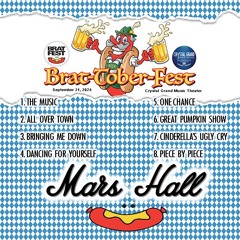 2024-09-21 Crystal Grand - Brat-Tober-Fest - Set List