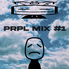PRPL MIX #1