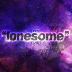 lonesome (ft. ronn)