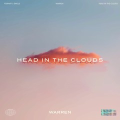 Warren - Head In The Clouds