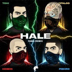 Hale remix(Fama Remix)