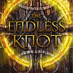 [FREE] EBOOK 📕 The Endless Knot: Book Three in The Song of Albion Trilogy by  Stephe