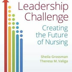 [READ] [PDF EBOOK EPUB KINDLE] The New Leadership Challenge: Creating the Future of N
