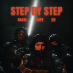 Nupe-STEP BY STEP (feat. Nasri & DD081)