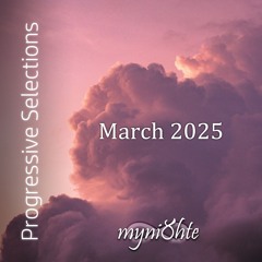Progressive Selections | March 2025