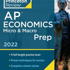 Ebook Dowload Princeton Review AP Economics Micro & Macro Prep, 2022: 4