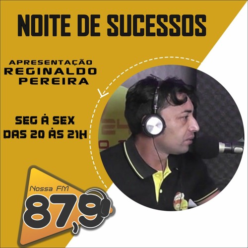PROGRAMA NOITE DE SUCESSOS - 87,9 NOSSA FM - QUARTA - 20/10/2021