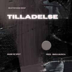 Tilladelse - Mark De'Spot [prod. bmdamusica] (DEMO)