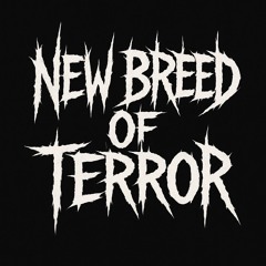 NEW BREED OF TERROR