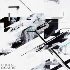 Rotten - Cicatriz (FREE DOWNLOAD)