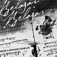 Belajar Belajar feat. Artaxiad Gamelan