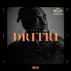 DJ Truth " DRITRI 2024