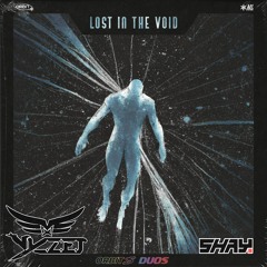 Shay. & Vyzer - Lost In The Void