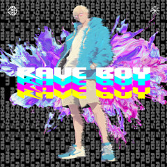 NEW ALBUM 「RAVE BOY」 XFADE DEMO