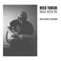 Walk With Me (Wild Coyote Sessions)