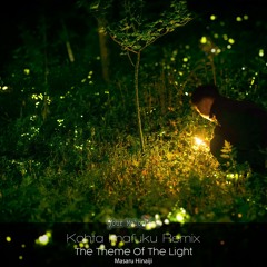 Masaru Hinaiji - The Theme Of The Light (Kohta Imafuku Radio Edit Remix)