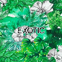 EXOTIC - KERZ