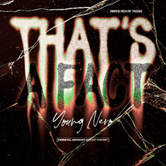 That's A Fact (Prod. Cashmoney AP)