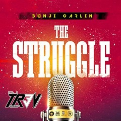 Bunji Garlin - The Struggle (DJ Tr3v ESK Intro)