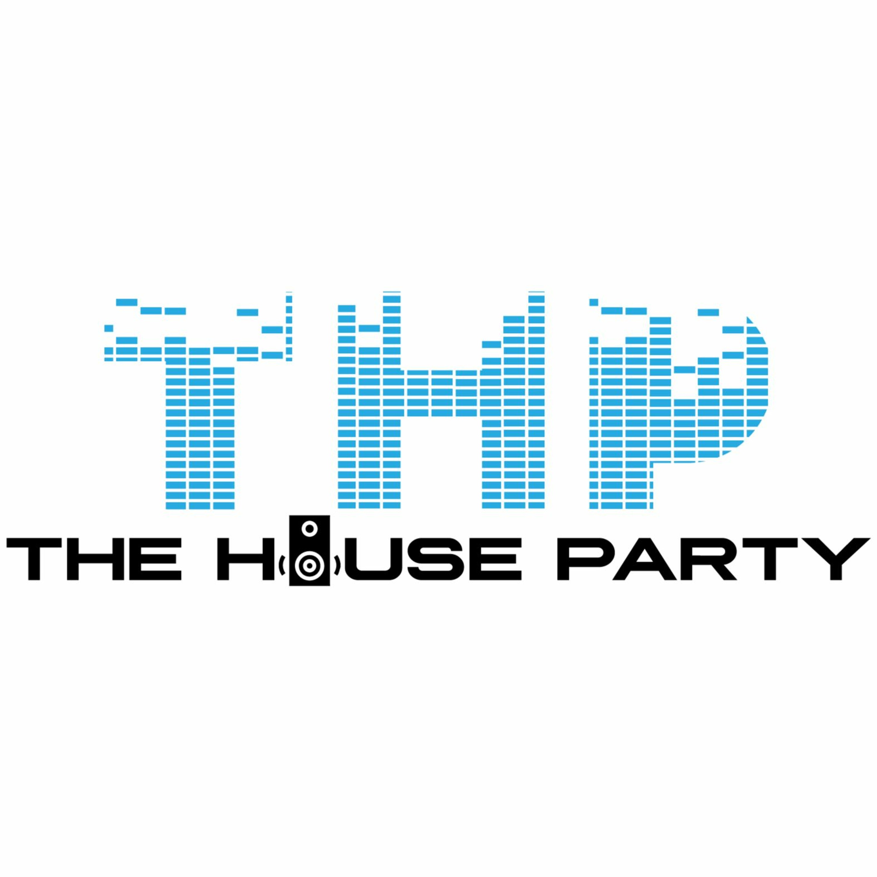 The HOUSE PARTY In The Mix