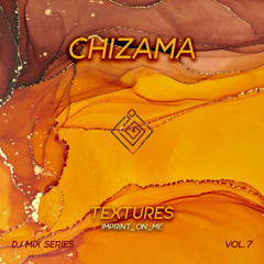 IMPRINT_ON_ME_TEXTURES VOL. 7 (Chizama)