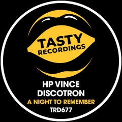 HP Vince & Discotron - A Night To Remember (Nu Disco Mix) (Edit)