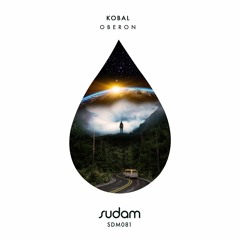 [Premiere] SDM081: Kobal - Oberon [Sudam Recordings]