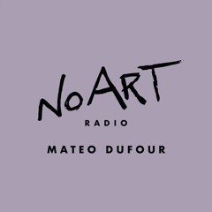 No Art Radio E20 - Mateo Dufour