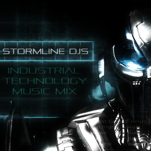 Stormline DJs - Industrial Technology Music (Exclusive Mixed Re-Builds)