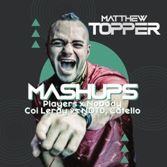 Players x Nobody - Coi Leray vs NOTD, Catello (Matthew Topper Mashup / Remix)