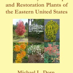 PDF Read Online Native Woody Landscape and Restoration Plants of the Eastern Uni