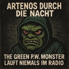Armen los durch die Nacht P.W läuft niemals im Radio