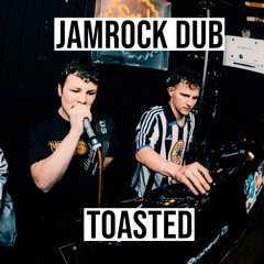 JAMROCK DUB - TOASTED (FULL TRACK AVAILABLE AS BANDCAMP DL LINK BELOW)